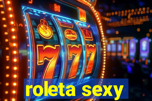 roleta sexy