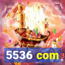 5536 com