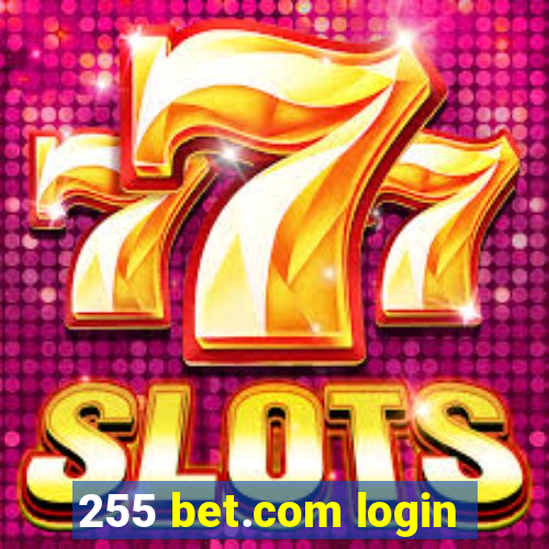 255 bet.com login