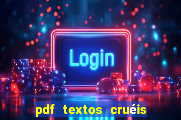 pdf textos cruéis demais para serem lidos rapidamente