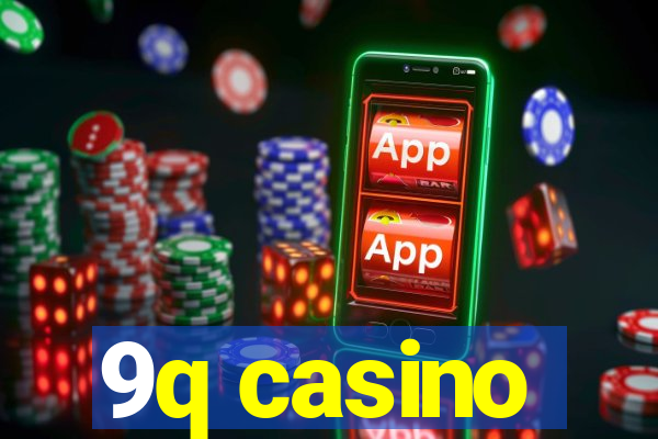 9q casino