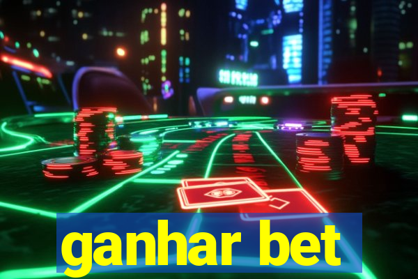 ganhar bet