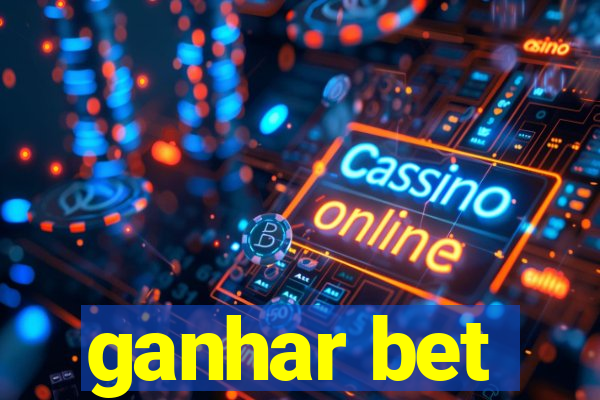 ganhar bet