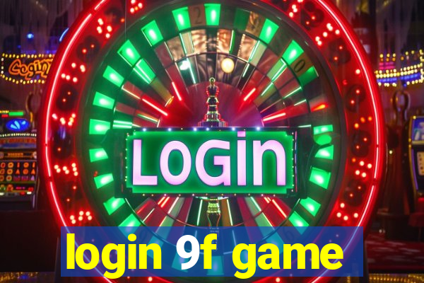 login 9f game