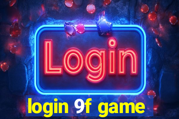 login 9f game