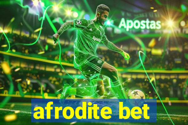 afrodite bet