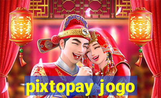 pixtopay jogo