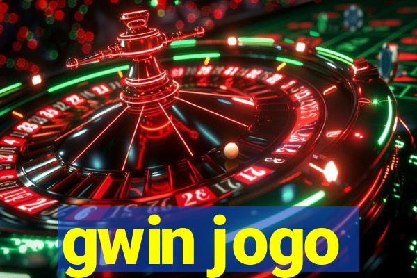 gwin jogo