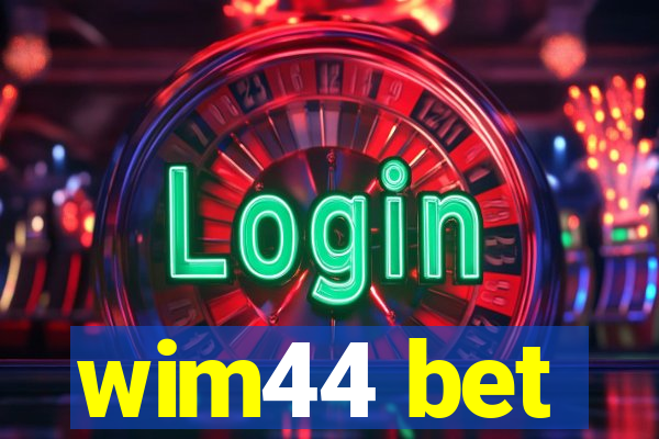 wim44 bet