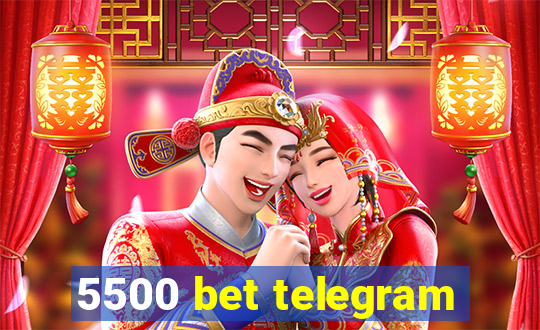 5500 bet telegram