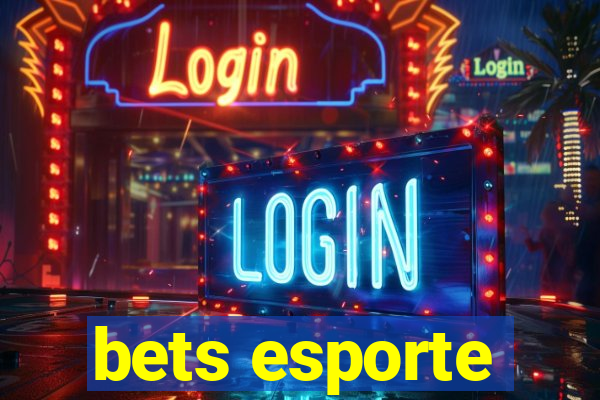 bets esporte