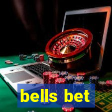 bells bet