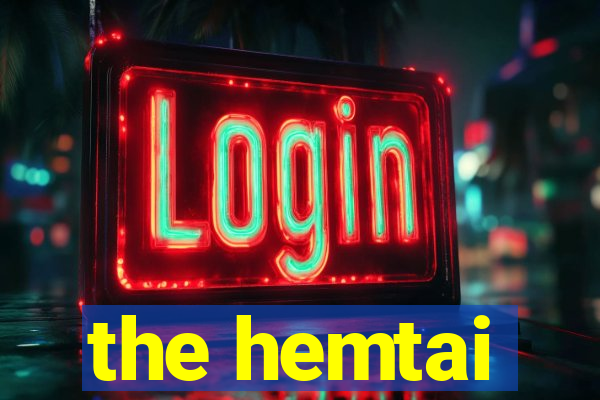 the hemtai