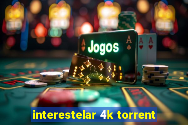 interestelar 4k torrent