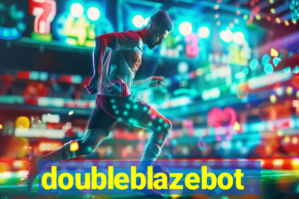 doubleblazebot