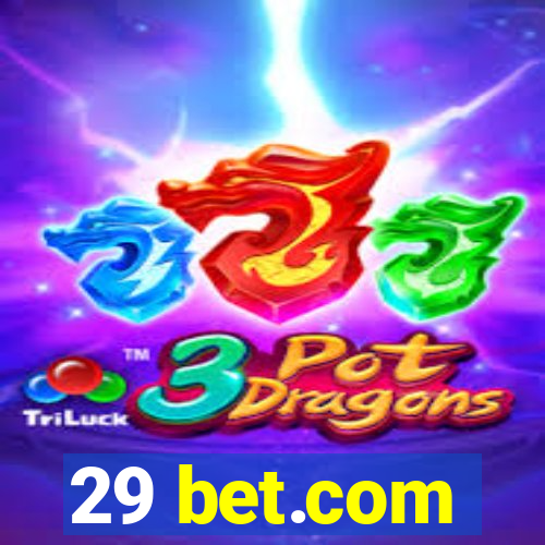 29 bet.com