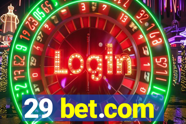 29 bet.com