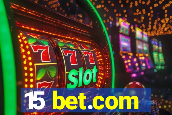 15 bet.com