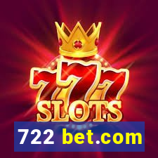 722 bet.com