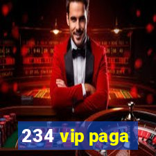 234 vip paga