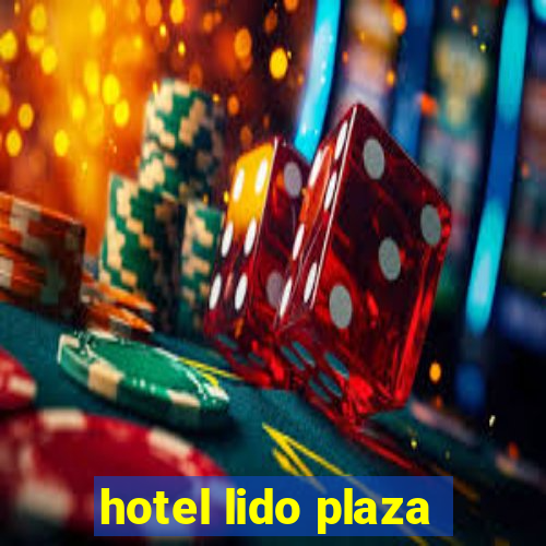 hotel lido plaza