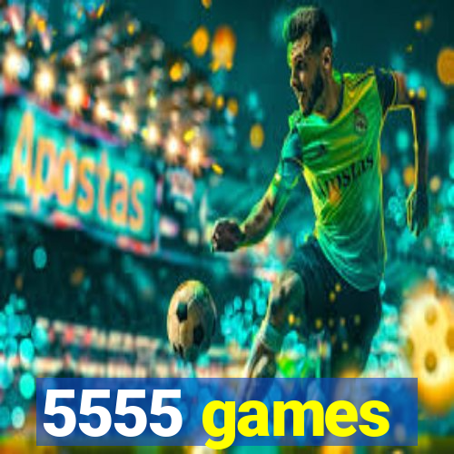 5555 games