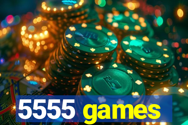 5555 games