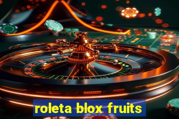 roleta blox fruits