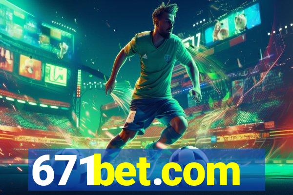 671bet.com