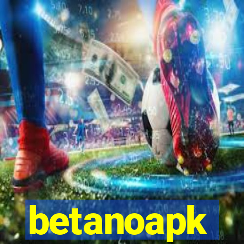 betanoapk