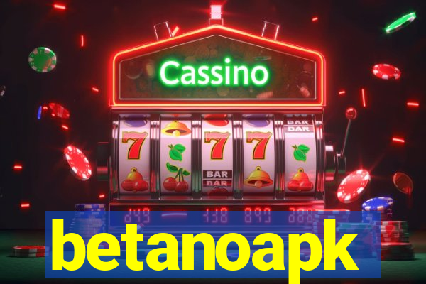 betanoapk