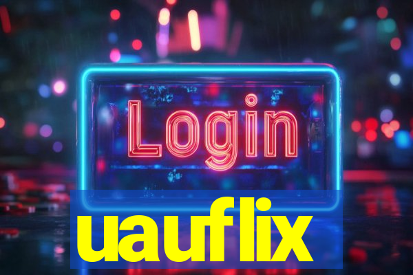 uauflix