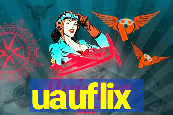 uauflix