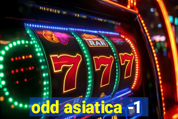 odd asiatica -1