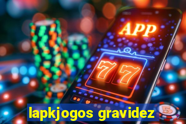 lapkjogos gravidez