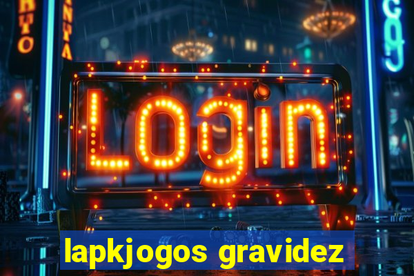 lapkjogos gravidez