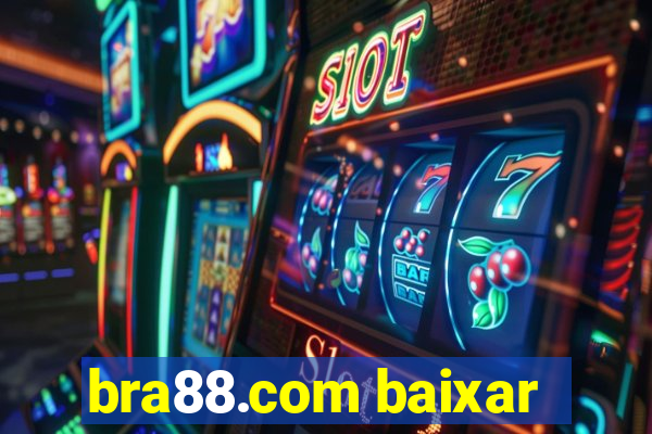 bra88.com baixar