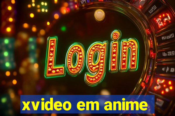 xvideo em anime