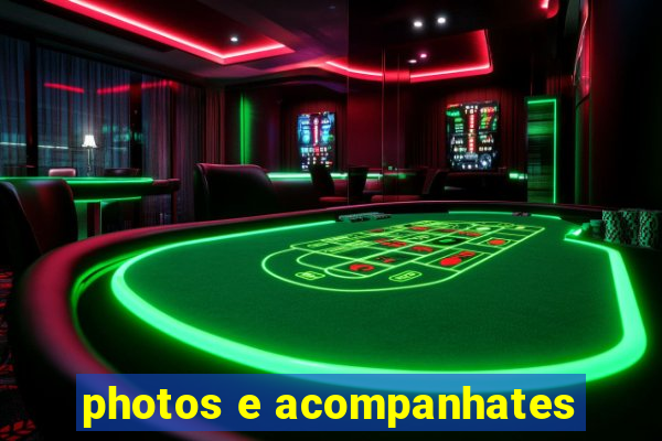 photos e acompanhates