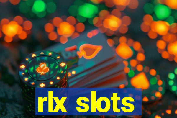 rlx slots