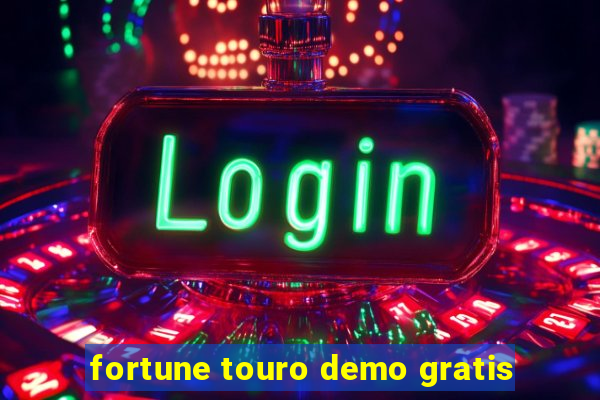 fortune touro demo gratis