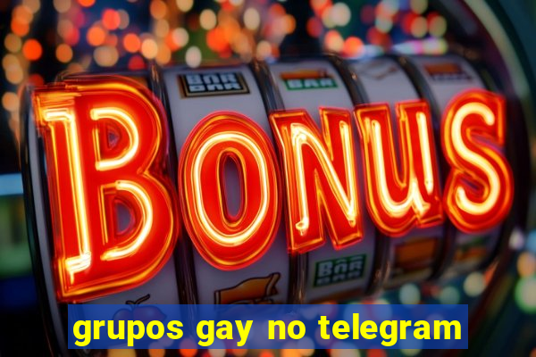 grupos gay no telegram