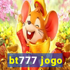 bt777 jogo