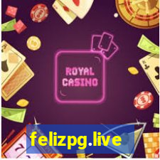 felizpg.live