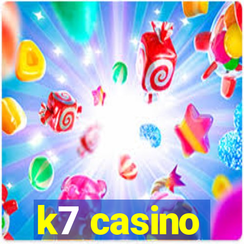 k7 casino