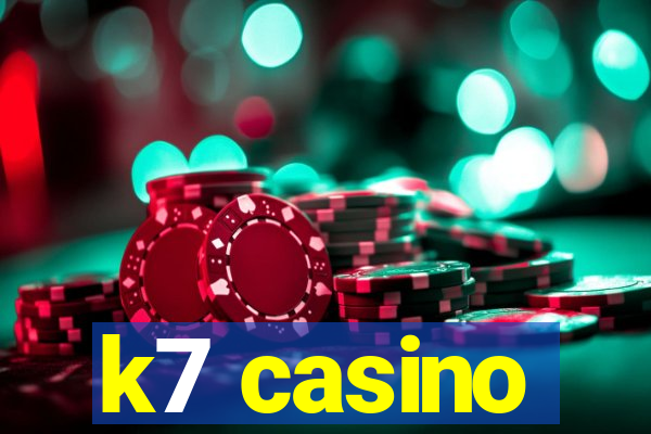 k7 casino