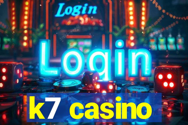 k7 casino