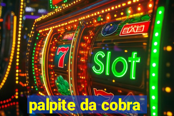 palpite da cobra