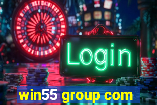 win55 group com