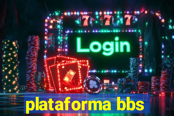 plataforma bbs